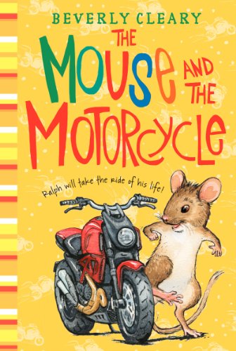 The Mouse and the Motorcycle (Ralph S. Mouse, 1, Band 1)